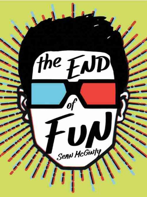 Title details for The End of Fun by Sean McGinty - Available